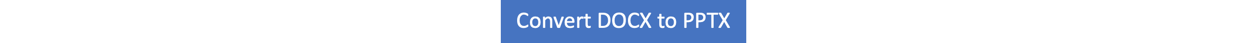 DOCX to PPTX